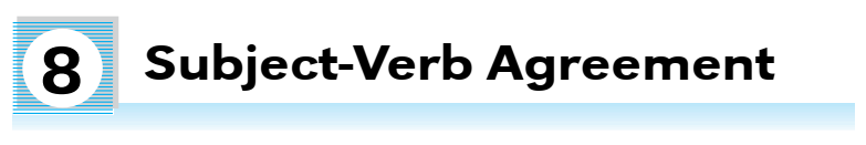 Subject-Verb Agreement